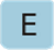 la lettre E 